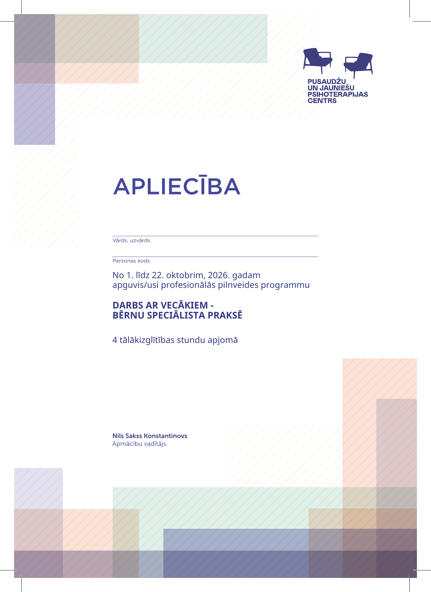 Apliecība par dalību seminārā Darbs ar vecākiem – bērnu speciālista praksē